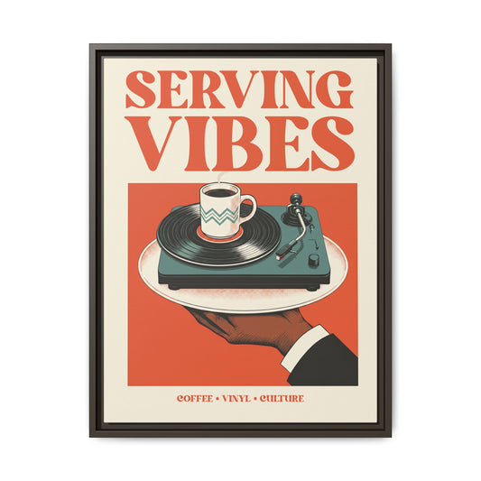 Serving Vibes - Framed Canvas